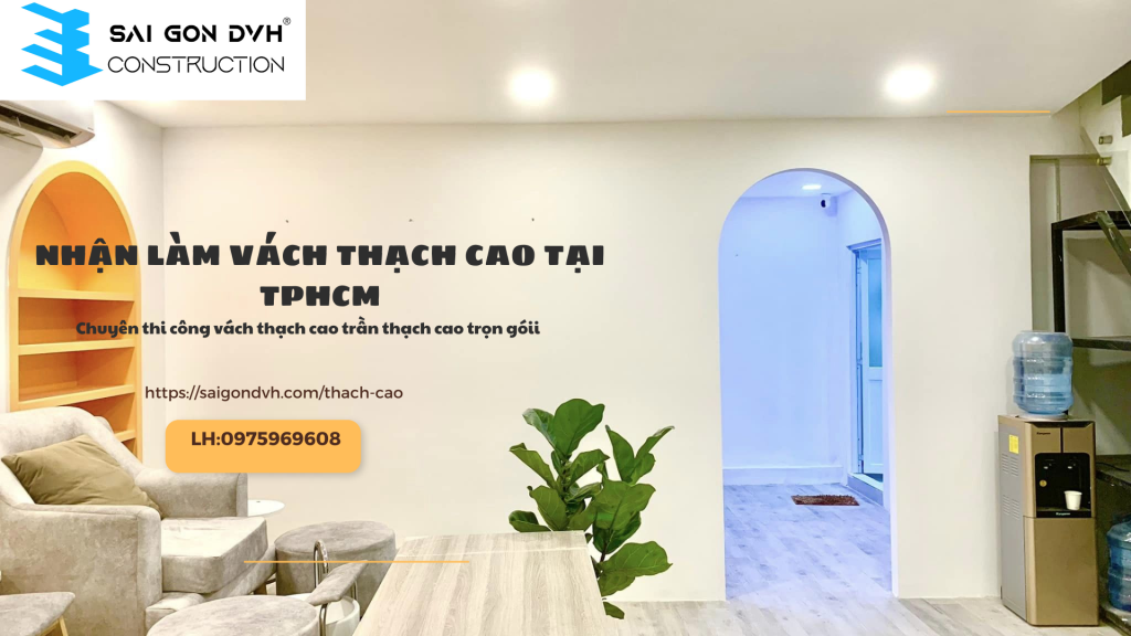 Thợ Làm Vách Ngăn Thạch Cao Tại Củ Chi - Dịch Vụ Làm Vách Ngăn Trọn Gói